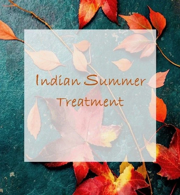 Indian Summer Treatment